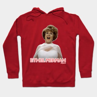 Ethel Merman Hoodie